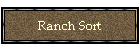Ranch Sort